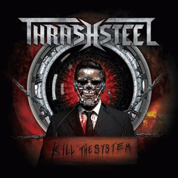 Thrashsteel : Kill the System